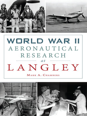 cover image of World War II Aeronautical Research at Langley